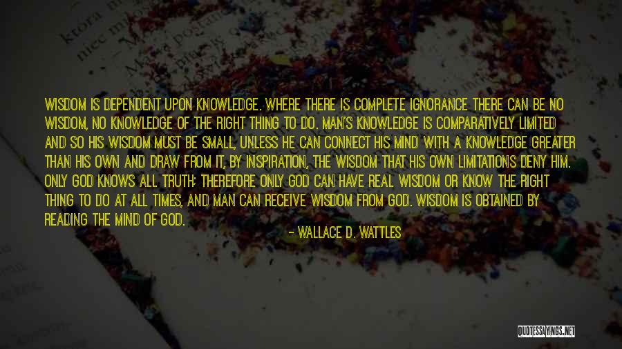 No Limitations Quotes By Wallace D. Wattles No Limitations Quotes By Wallace D. Wattles