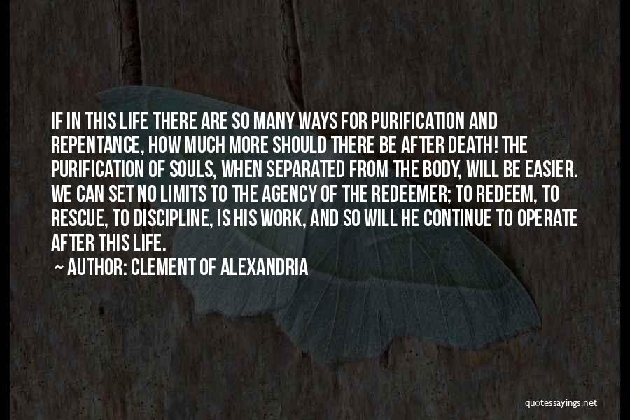 No Limits In Life Quotes By Clement Of Alexandria