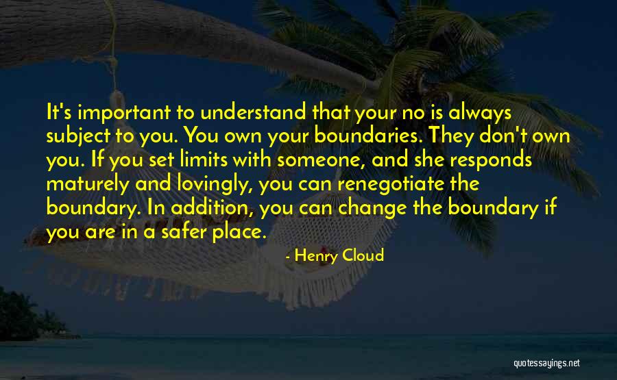 No Limits No Boundaries Quotes By Henry Cloud No Limits No Boundaries Quotes By Henry Cloud