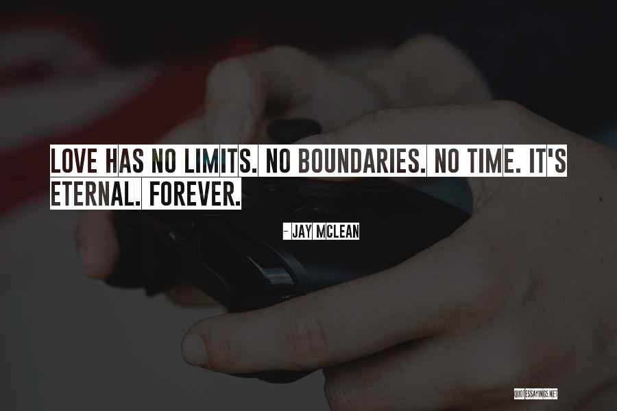 No Limits No Boundaries Quotes By Jay McLean