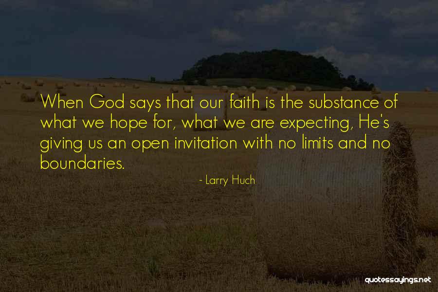 No Limits No Boundaries Quotes By Larry Huch