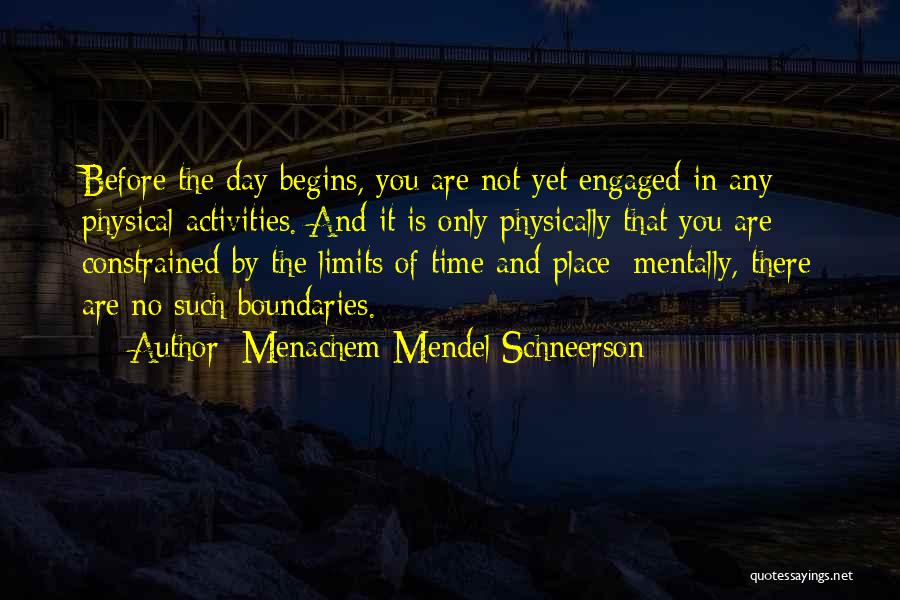 No Limits No Boundaries Quotes By Menachem Mendel Schneerson