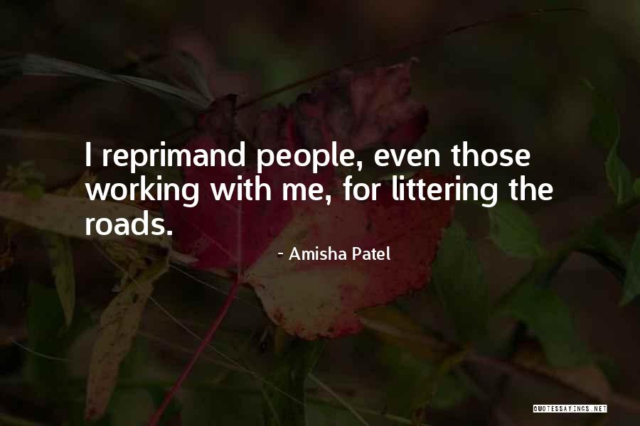 No Littering Quotes By Amisha Patel No Littering Quotes By Amisha Patel