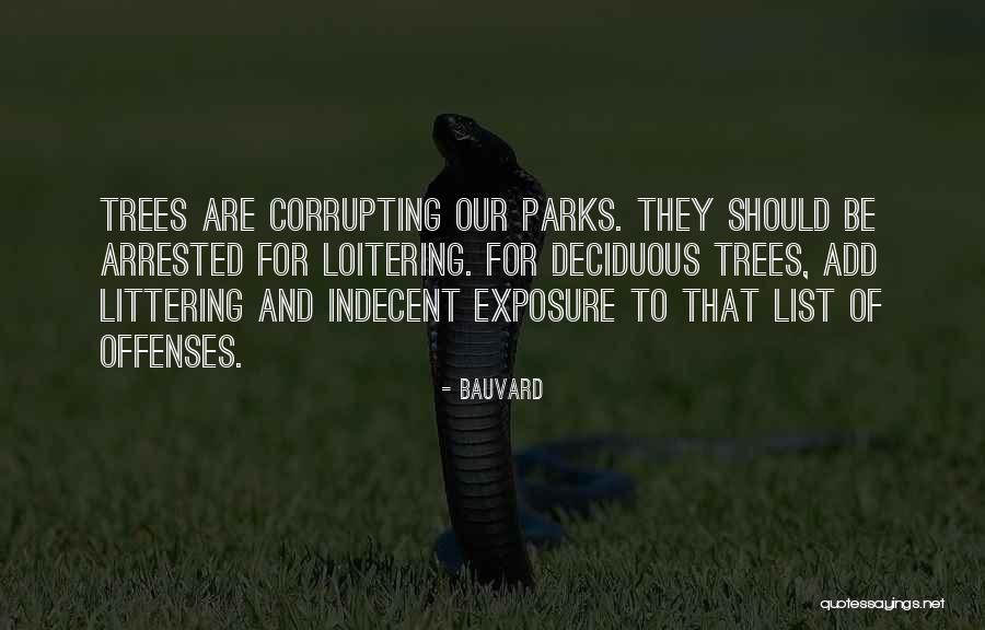 No Littering Quotes By Bauvard No Littering Quotes By Bauvard