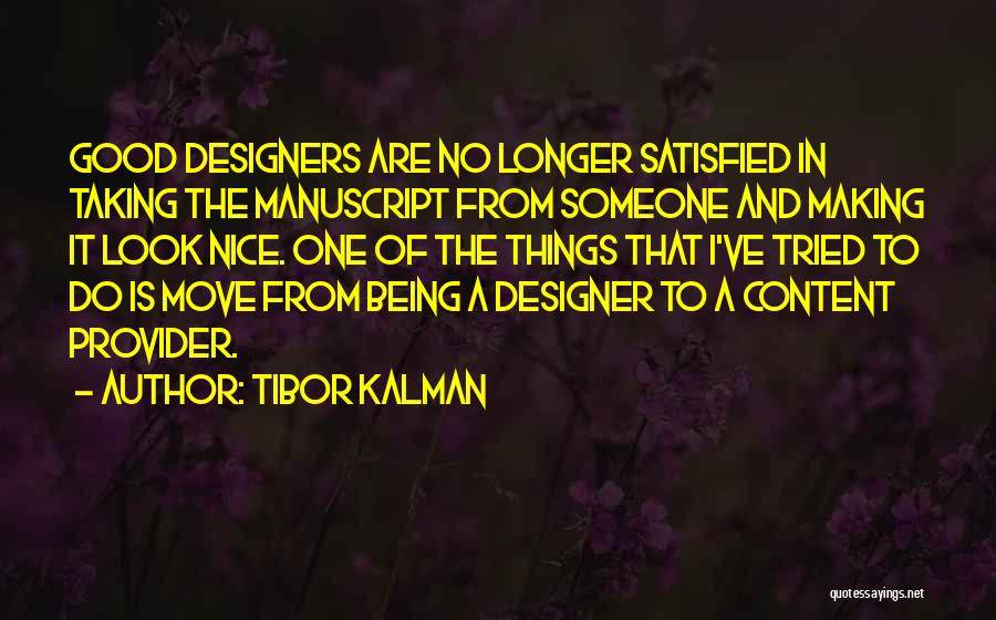 No Longer Being Nice Quotes By Tibor Kalman