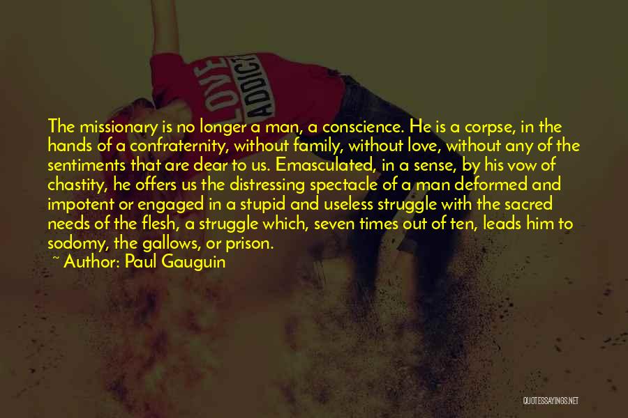 No Longer Family Quotes By Paul Gauguin