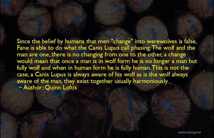 No Longer Human Quotes By Quinn Loftis