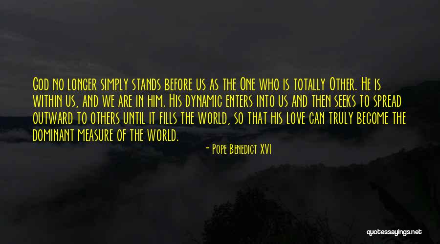 No Longer In Love Quotes By Pope Benedict XVI