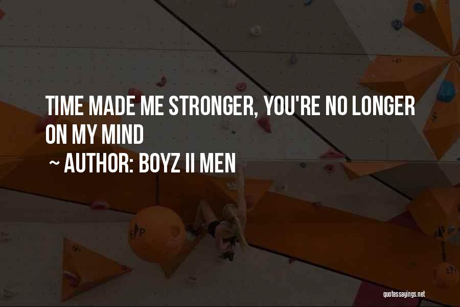 No Longer Love Quotes By Boyz II Men