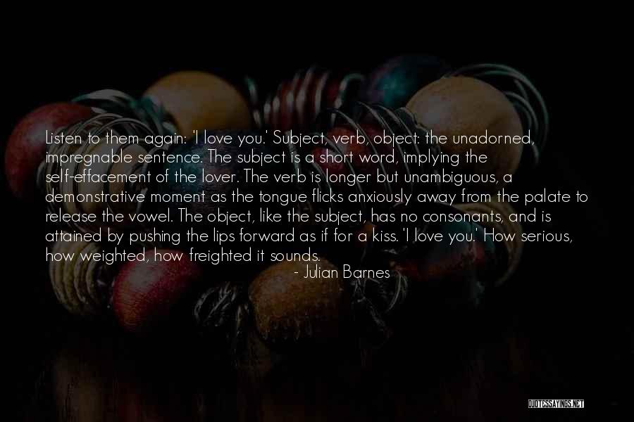 No Longer Love You Quotes By Julian Barnes No Longer Love You Quotes By Julian Barnes