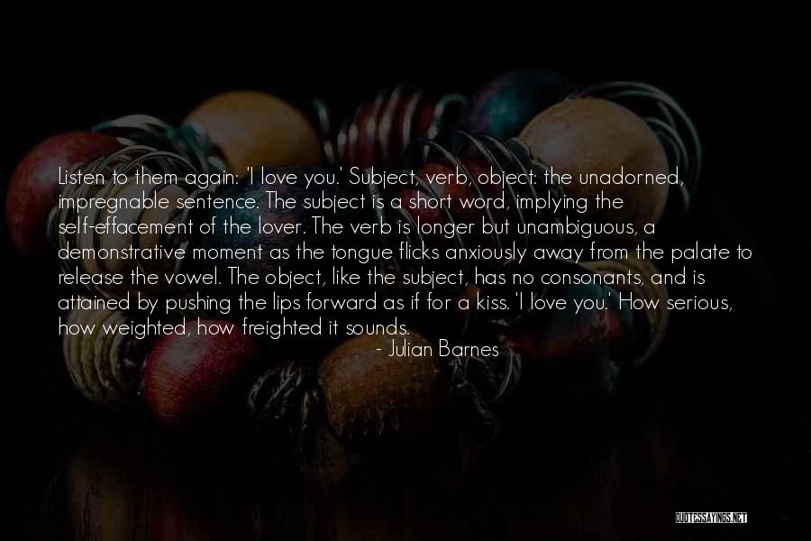 No Longer Love You Quotes By Julian Barnes