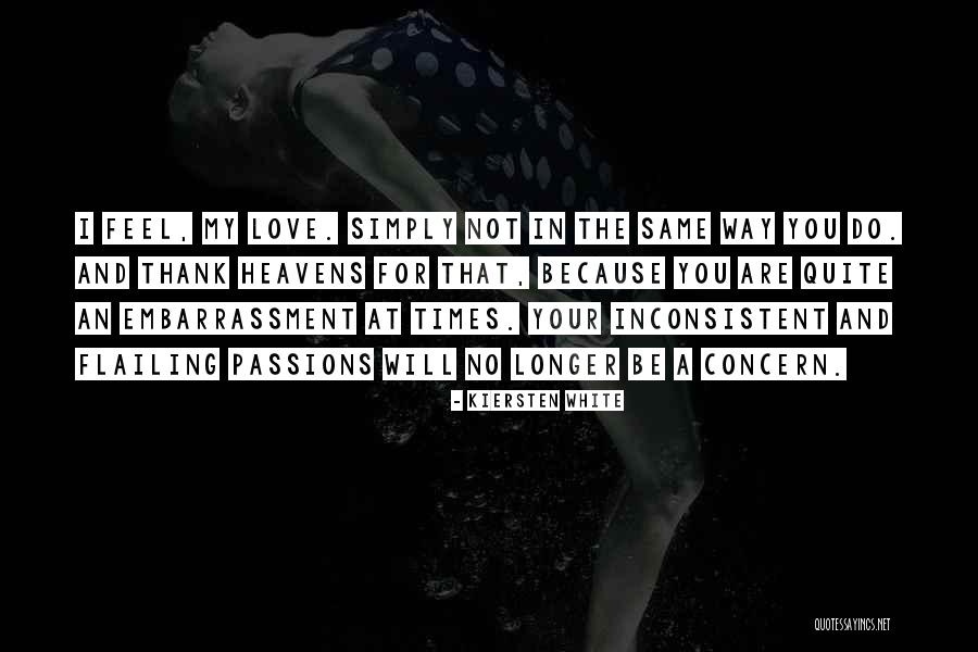 No Longer Love You Quotes By Kiersten White No Longer Love You Quotes By Kiersten White