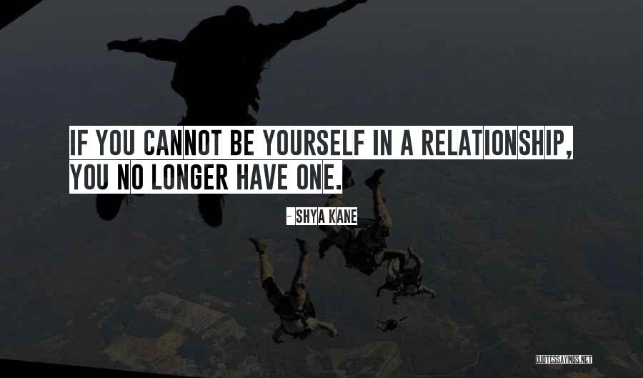 No Longer Love You Quotes By Shya Kane No Longer Love You Quotes By Shya Kane