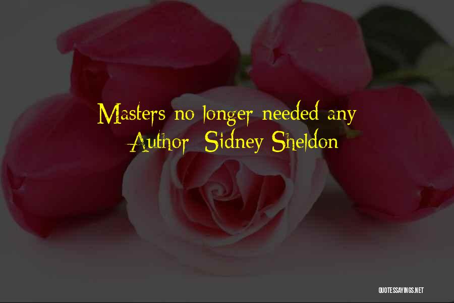 No Longer Needed Quotes By Sidney Sheldon