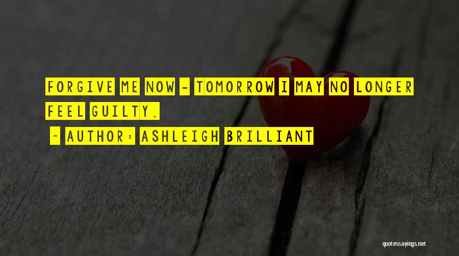 No Longer Quotes By Ashleigh Brilliant