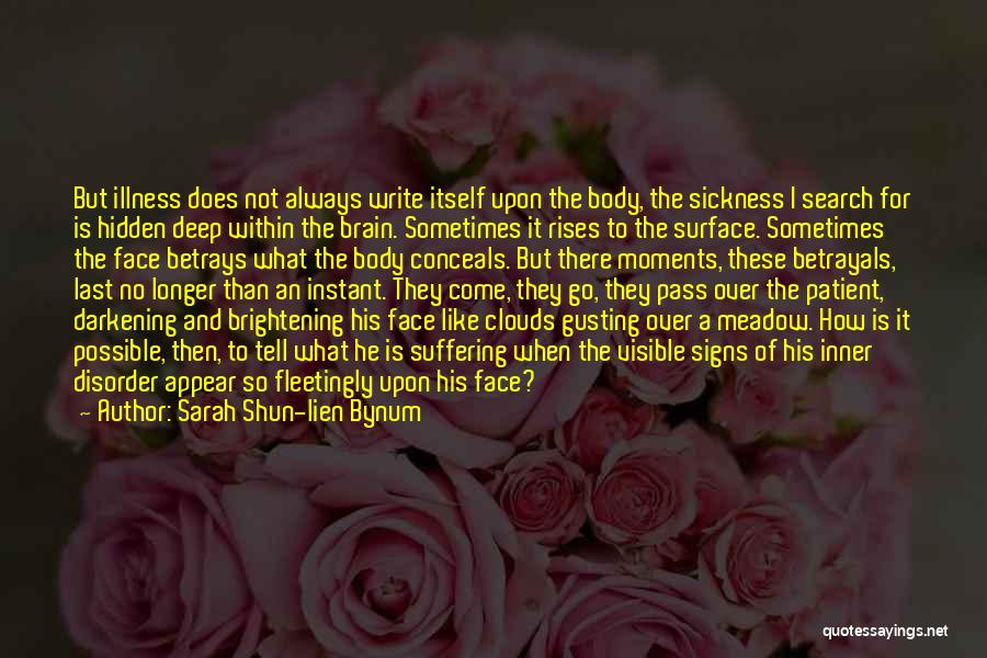 No Longer Suffering Quotes By Sarah Shun-lien Bynum