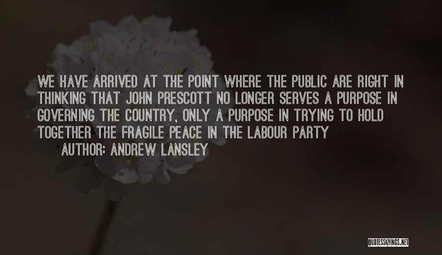 No Longer Together Quotes By Andrew Lansley