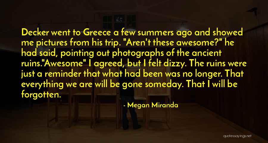No Longer Will I Quotes By Megan Miranda No Longer Will I Quotes By Megan Miranda