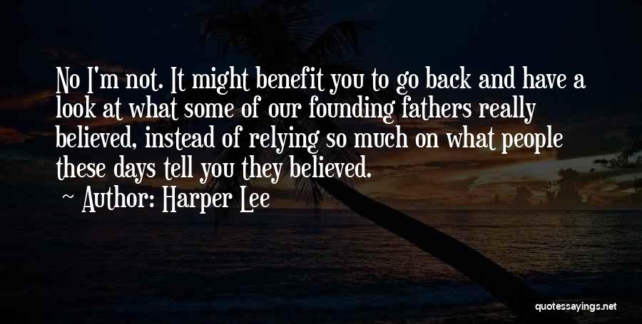 No Look Back Quotes By Harper Lee