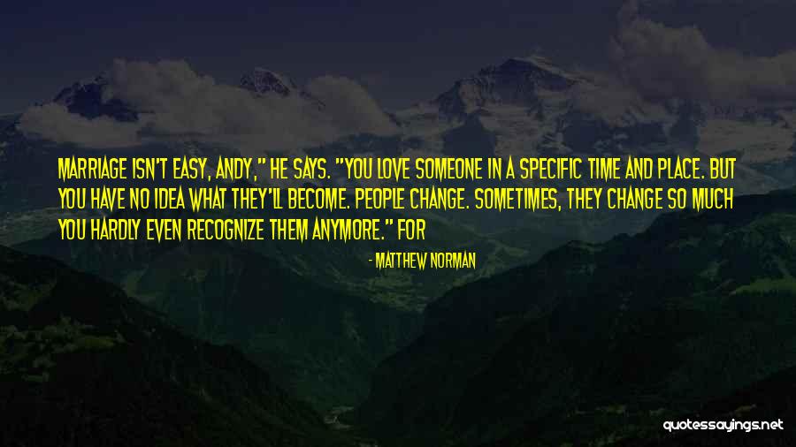No Love Anymore Quotes By Matthew Norman No Love Anymore Quotes By Matthew Norman