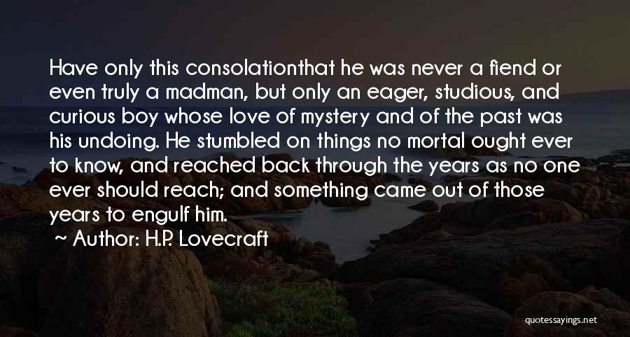 No Love Back Quotes By H.P. Lovecraft