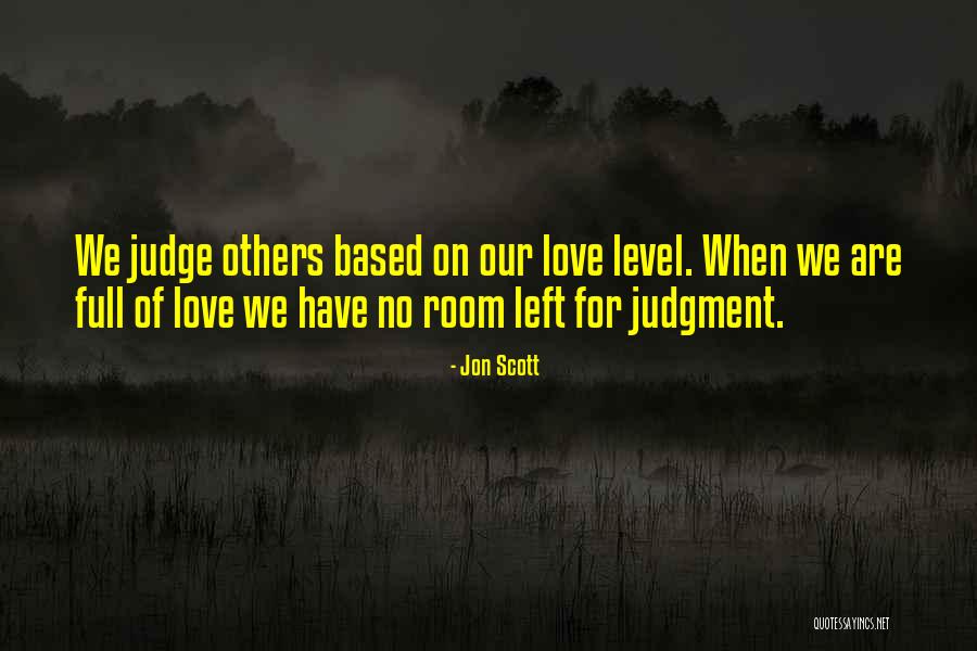 No Love Left Quotes By Jon Scott