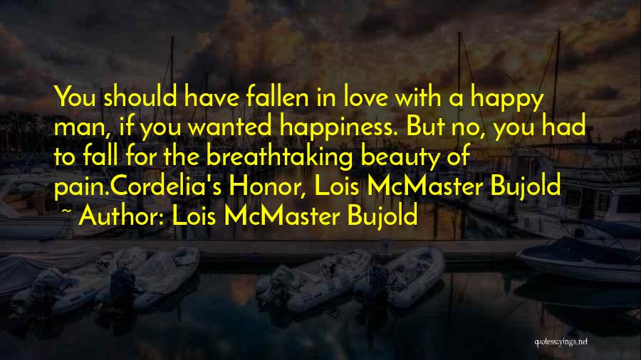 No Love No Pain Quotes By Lois McMaster Bujold