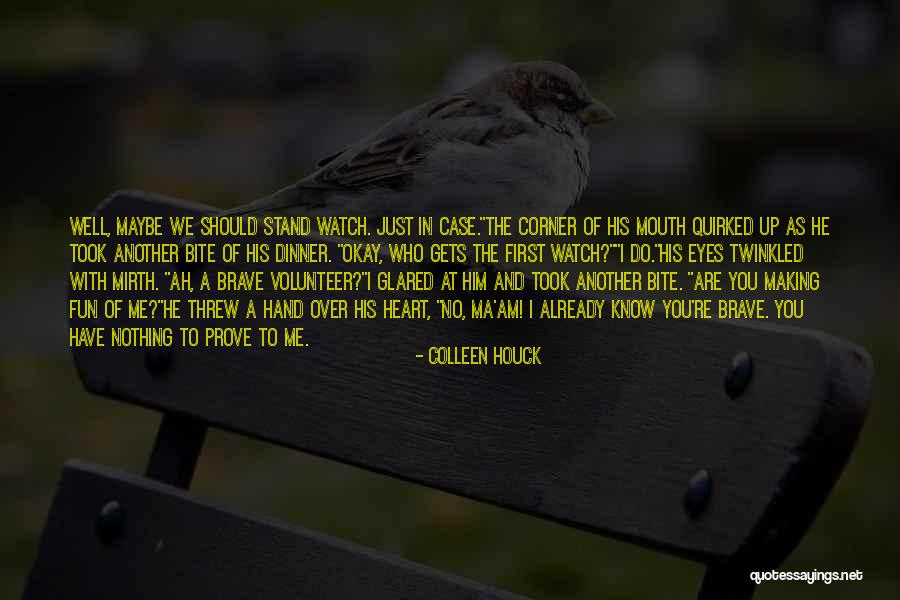 No Ma Am Quotes By Colleen Houck No Ma Am Quotes By Colleen Houck
