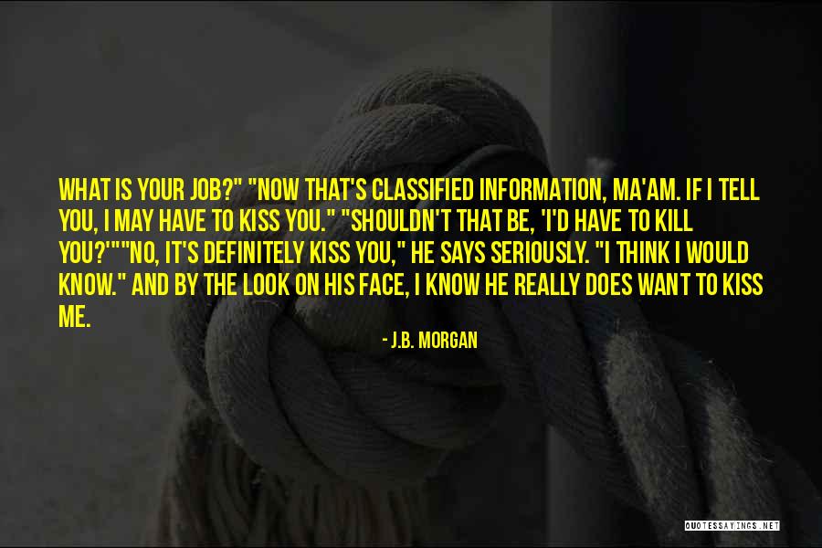 No Ma Am Quotes By J.B. Morgan No Ma Am Quotes By J.B. Morgan