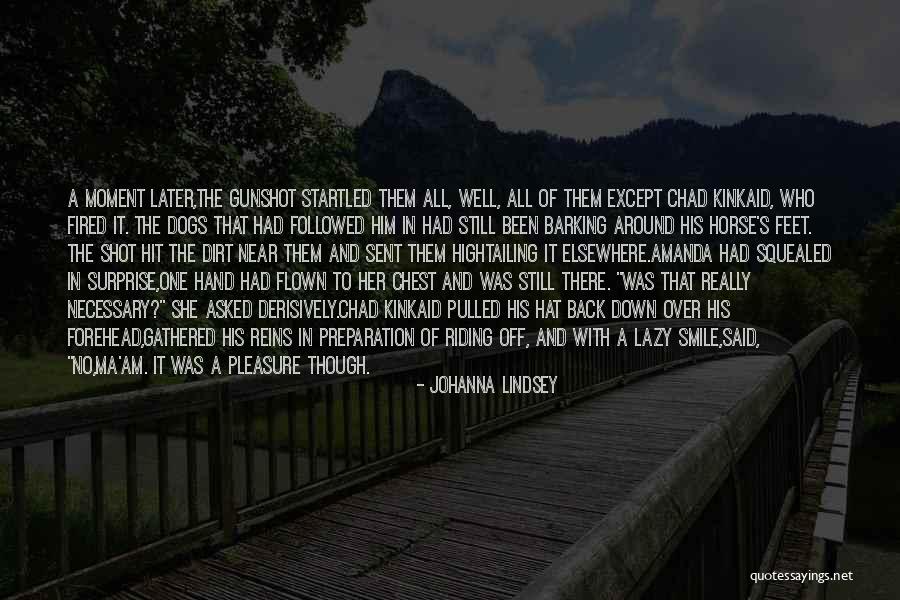 No Ma Am Quotes By Johanna Lindsey No Ma Am Quotes By Johanna Lindsey