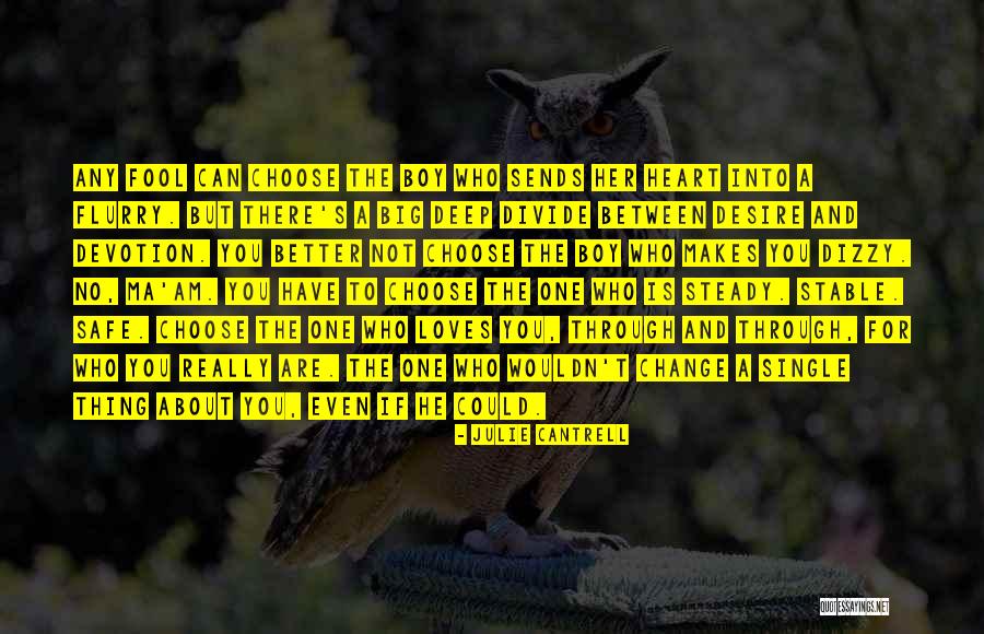 No Ma Am Quotes By Julie Cantrell No Ma Am Quotes By Julie Cantrell