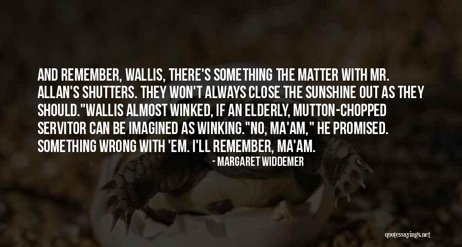 No Ma Am Quotes By Margaret Widdemer No Ma Am Quotes By Margaret Widdemer