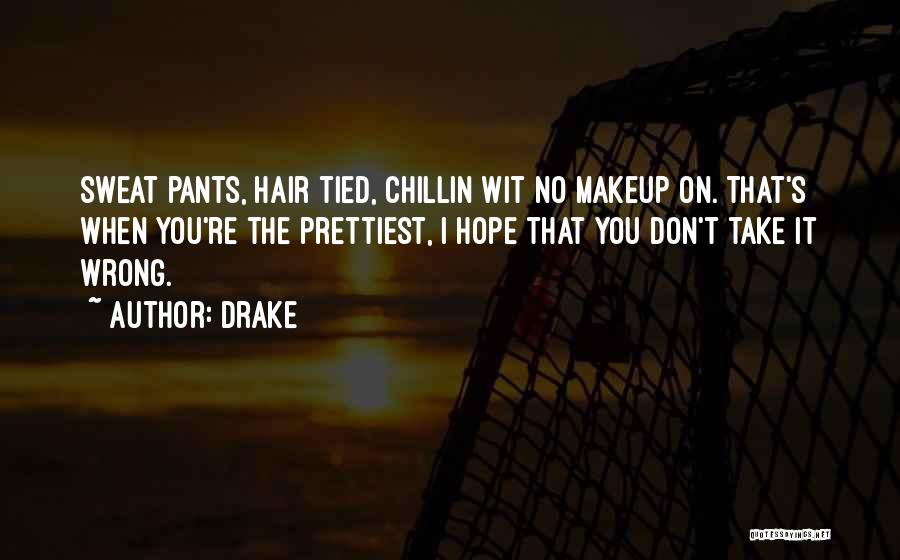 No Makeup Quotes By Drake