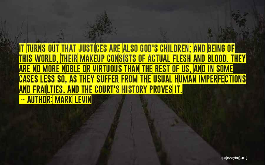 No Makeup Quotes By Mark Levin