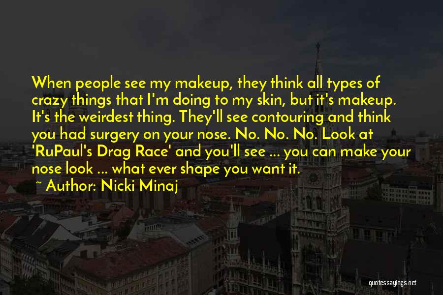 No Makeup Quotes By Nicki Minaj