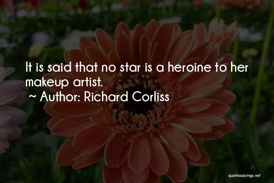 No Makeup Quotes By Richard Corliss