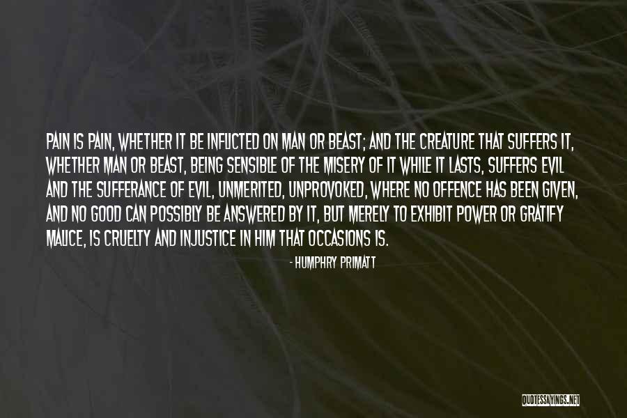No Malice Quotes By Humphry Primatt No Malice Quotes By Humphry Primatt