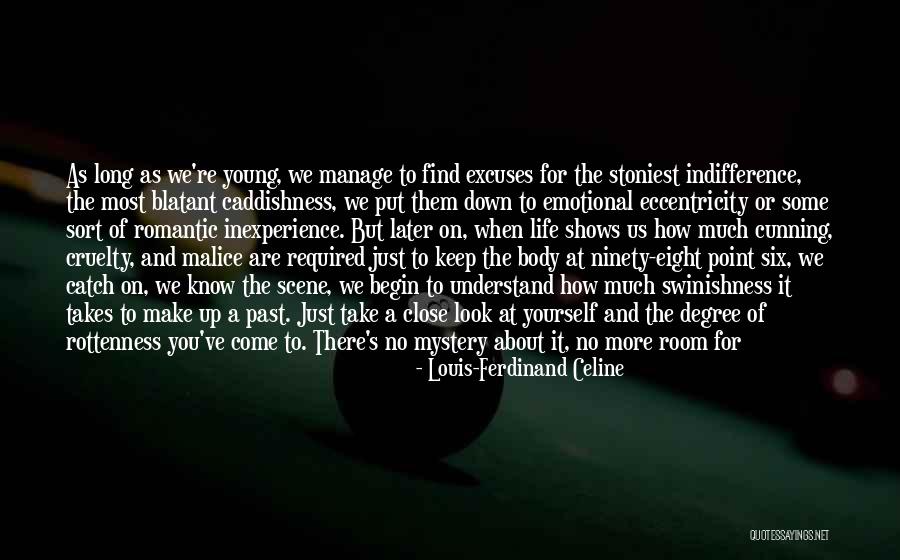 No Malice Quotes By Louis-Ferdinand Celine No Malice Quotes By Louis-Ferdinand Celine