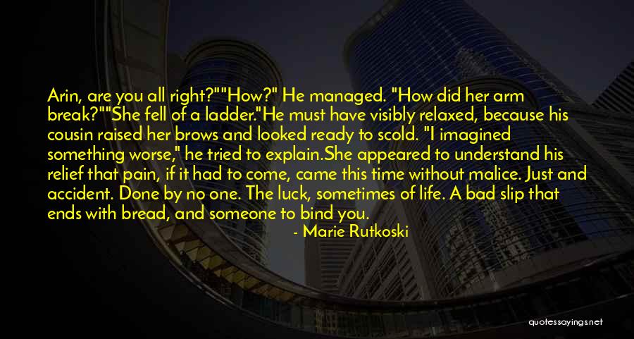 No Malice Quotes By Marie Rutkoski No Malice Quotes By Marie Rutkoski
