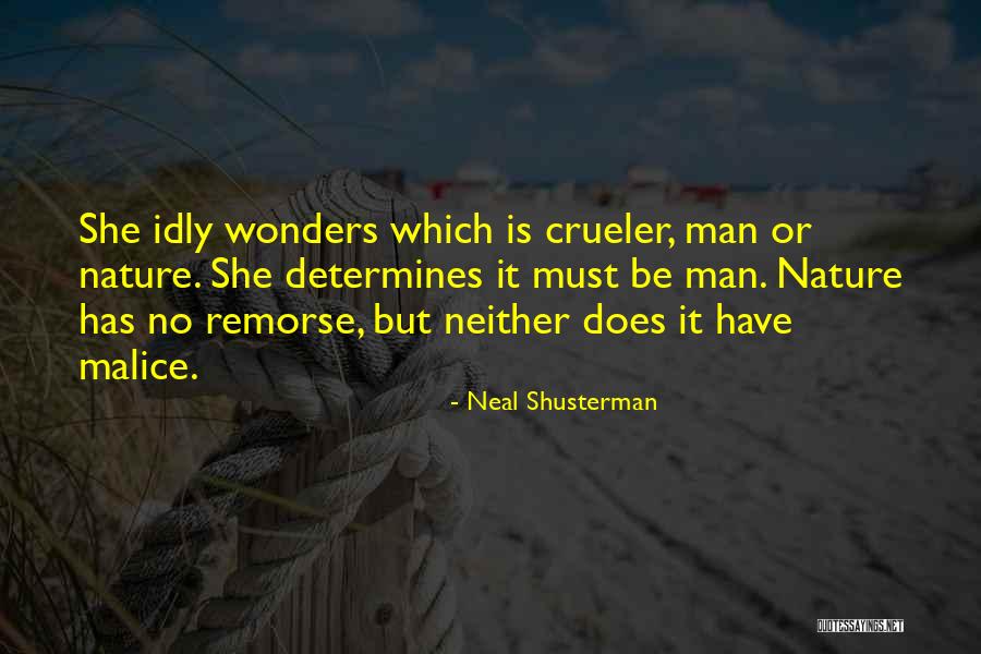 No Malice Quotes By Neal Shusterman No Malice Quotes By Neal Shusterman