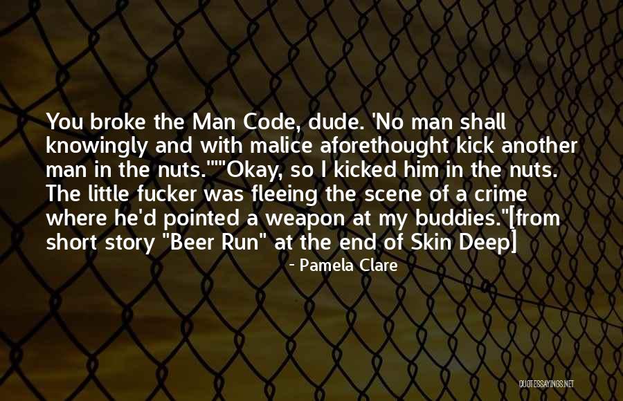 No Malice Quotes By Pamela Clare No Malice Quotes By Pamela Clare