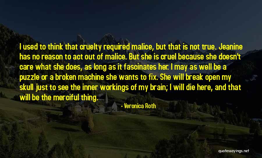No Malice Quotes By Veronica Roth No Malice Quotes By Veronica Roth