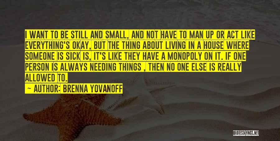 No Man Allowed Quotes By Brenna Yovanoff