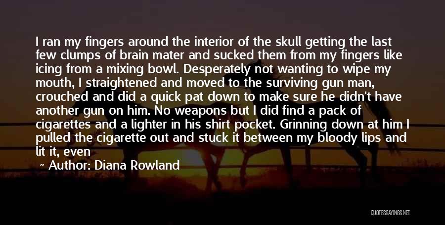No Man Allowed Quotes By Diana Rowland