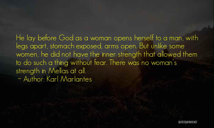 No Man Allowed Quotes By Karl Marlantes