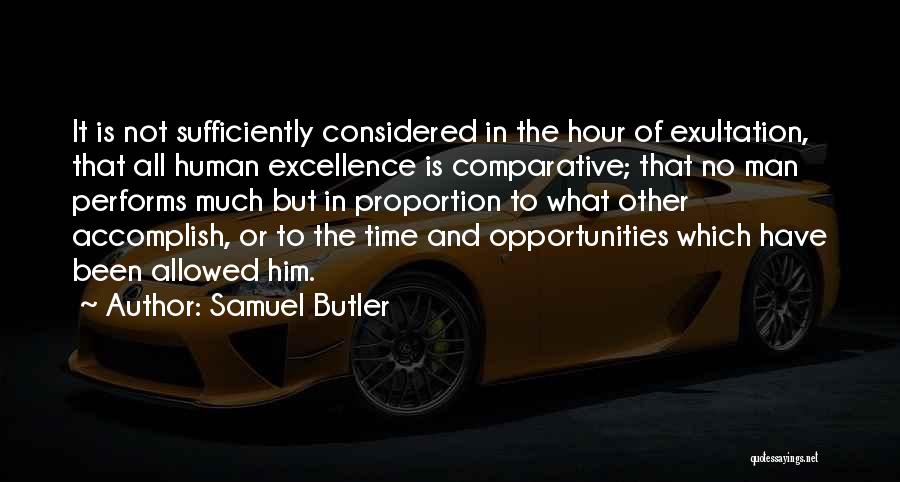 No Man Allowed Quotes By Samuel Butler