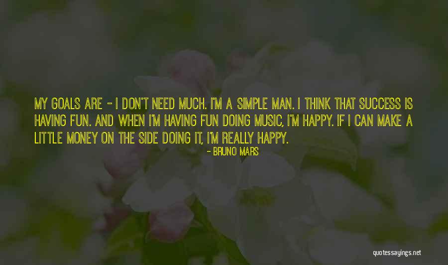 No Man Can Make You Happy Quotes By Bruno Mars