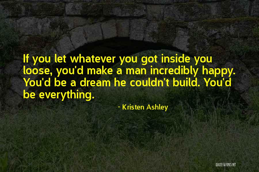 No Man Can Make You Happy Quotes By Kristen Ashley