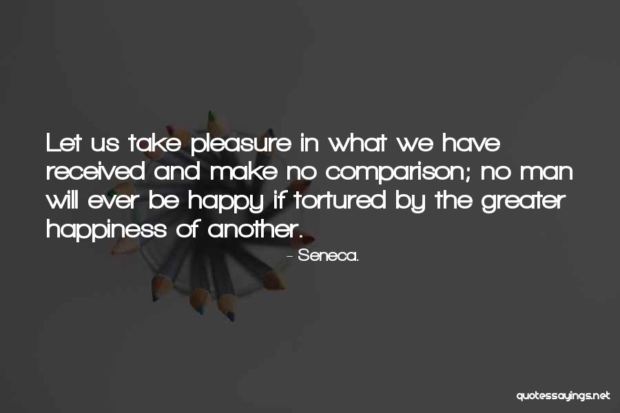 No Man Can Make You Happy Quotes By Seneca.