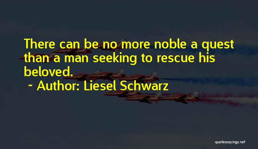 No Man Can Quotes By Liesel Schwarz